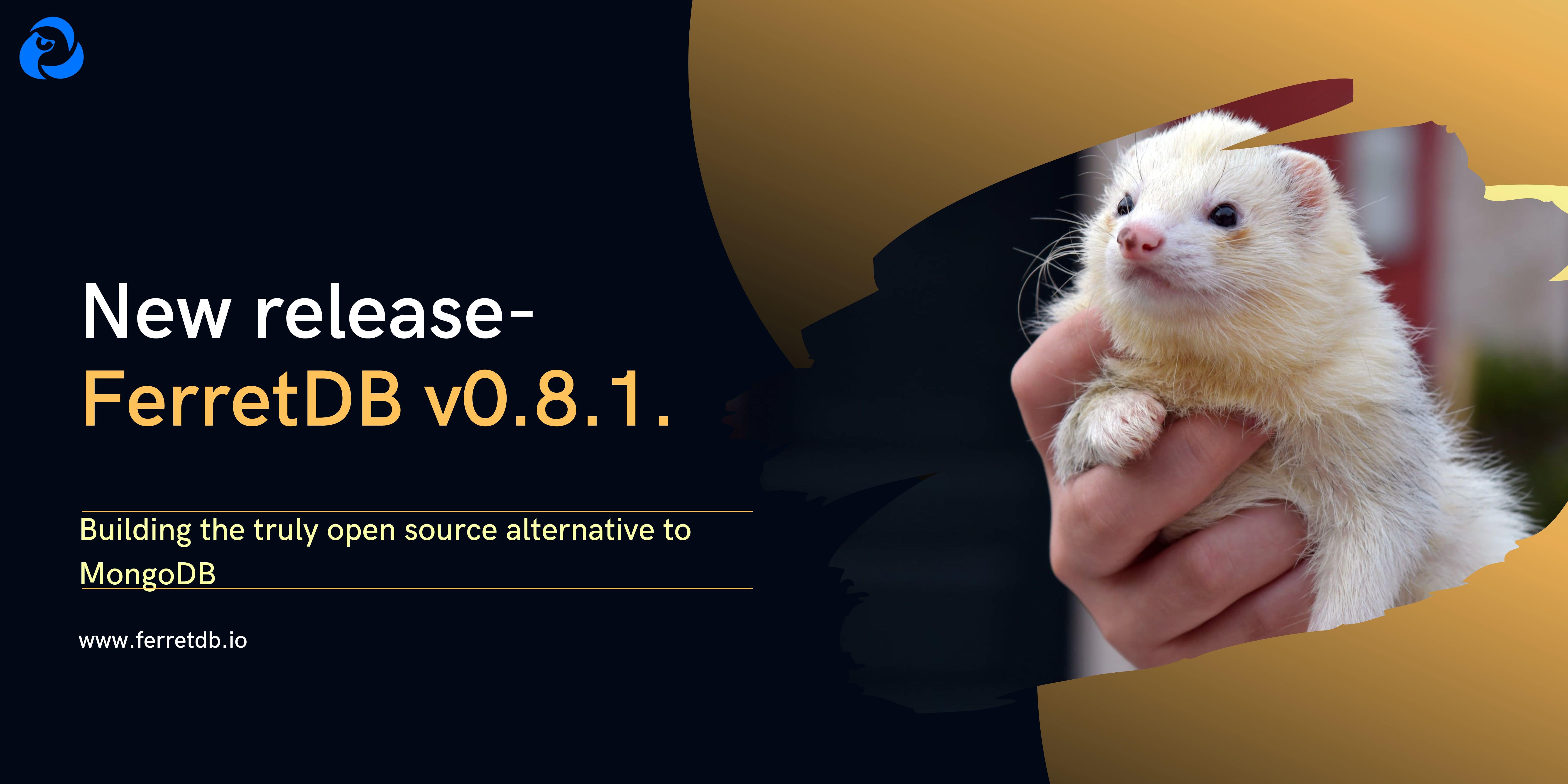 FerretDB version 0.8.1